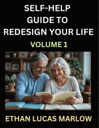 bokomslag Self-help Guide to Redesign Your Life (Part 1)