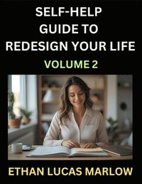 bokomslag Self-help Guide to Redesign Your Life (Part 2)