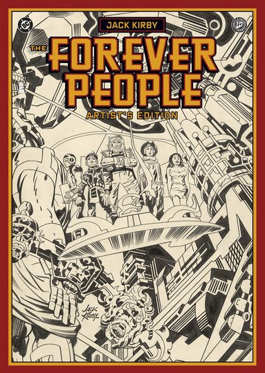 Jack Kirby - Jack Kirby's Forever People Artist's Edition, Inbunden