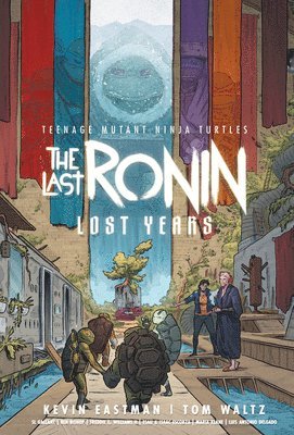 bokomslag Teenage Mutant Ninja Turtles: The Last Ronin--Lost Years