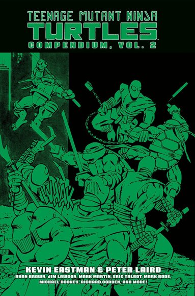 Kevin Eastman, Peter Laird - Teenage Mutant Ninja Turtles Compendium, Vol. 2, Inbunden