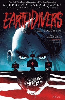 bokomslag Earthdivers, Vol. 1: Kill Columbus