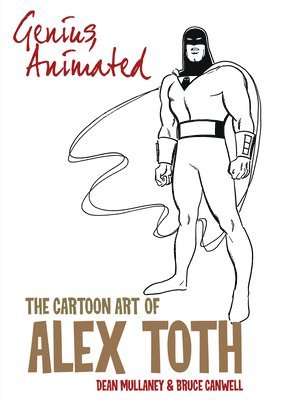 Genius, Animated: The Cartoon Art of Alex Toth 1