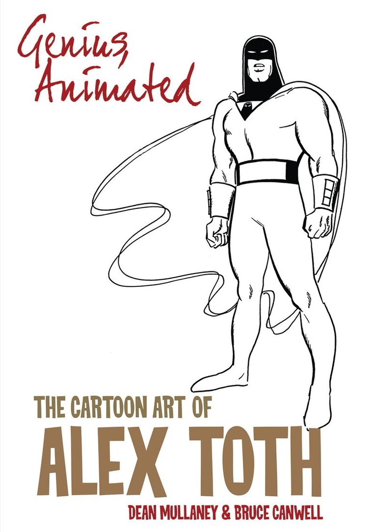 Genius, Animated: The Cartoon Art of Alex Toth 1