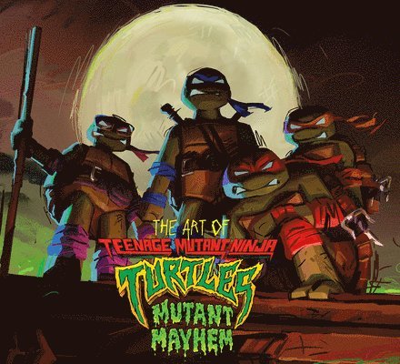 The Art of Teenage Mutant Ninja Turtles: Mutant Mayhem 1