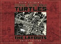 bokomslag Teenage Mutant Ninja Turtles Layouts by Kevin Eastman Artist's Edition