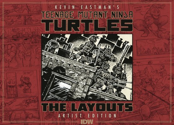 Teenage Mutant Ninja Turtles Layouts by Kevin Eastman Artist's Edition