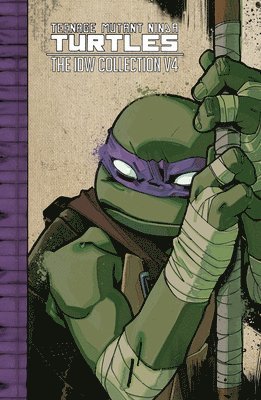 Teenage Mutant Ninja Turtles: The IDW Collection Volume 4 1