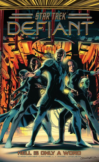 Christopher Cantwell, Angel Unzueta - Star Trek: Defiant, Vol. 3, Inbunden
