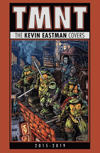 bokomslag Teenage Mutant Ninja Turtles: The Kevin Eastman Covers (2015-2019)