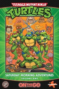 bokomslag Teenage Mutant Ninja Turtles: Saturday Morning Adventures--On the Go, Vol. 1