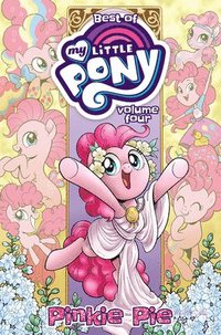 bokomslag Best of My Little Pony, Vol. 4: Pinkie Pie