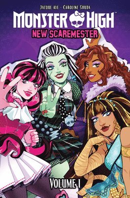 Monster High: New Scaremester, Vol. 1 1