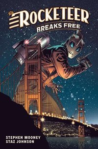 bokomslag The Rocketeer: Breaks Free