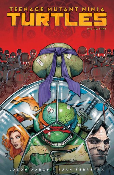 Jason Aaron, Juan Ferreyra - Teenage Mutant Ninja Turtles, Vol. 2: NYC vs. TMNT, Häftad