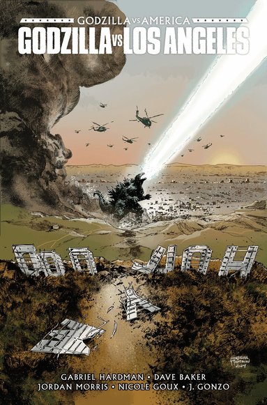 Gabriel Hardman, Dave Baker - Godzilla Vs. America: Los Angeles, Inbunden