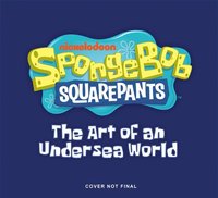bokomslag Spongebob Squarepants: The Art of an Undersea World