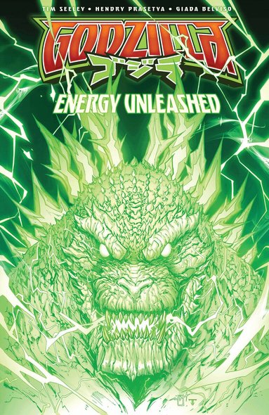 Tim Seeley, Hendry Prasetya - Godzilla [Kai-Sei Era]: Energy Unleashed, Häftad