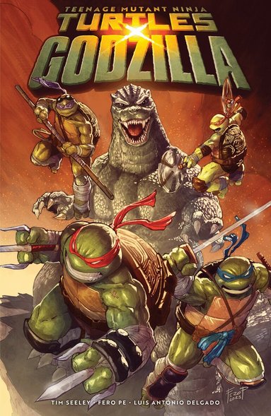 Tim Seeley, Fero Pe - Teenage Mutant Ninja Turtles x Godzilla, Häftad
