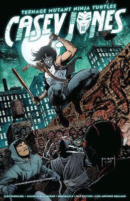 Alex Paknadel, Amancay Nahuelpan - Teenage Mutant Ninja Turtles: Casey Jones, Häftad