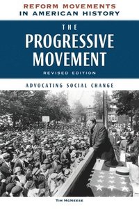 bokomslag The Progressive Movement, Revised Edition