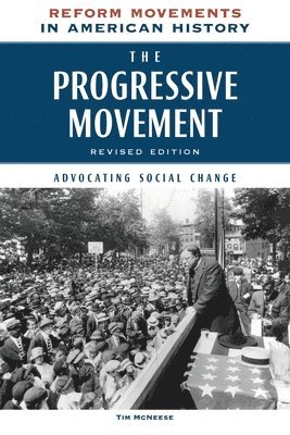 bokomslag The Progressive Movement, Revised Edition