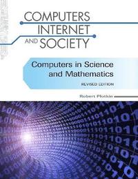 bokomslag Computers in Science and Mathematics, Revised Edition