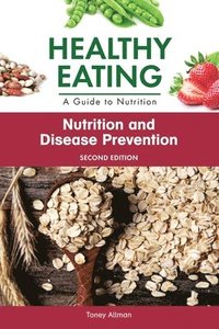 bokomslag Nutrition and Disease Prevention, Second Edition (Ls Edition)