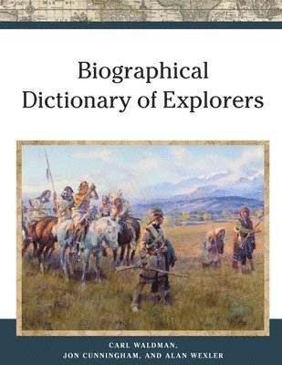 Biographical Dictionary of Explorers 1