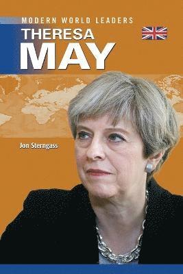 Jon Sterngass - Theresa May, Inbunden