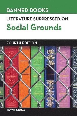 Dawn Sova - Literature Suppressed on Social Grounds, Inbunden