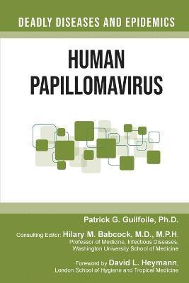 Patrick Guilfoile - Human Papillomavirus, Inbunden