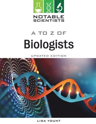 Lisa Yount - to Z of Biologists, Inbunden