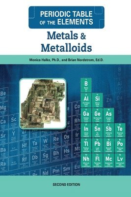 Monica Halka, Brian Nordstrom - Metals and Metalloids, Inbunden