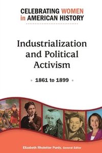 bokomslag Industrialization and Political Activism