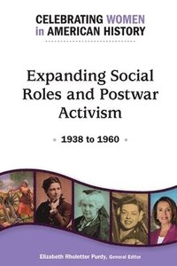 bokomslag Expanding Social Roles and Postwar Activism