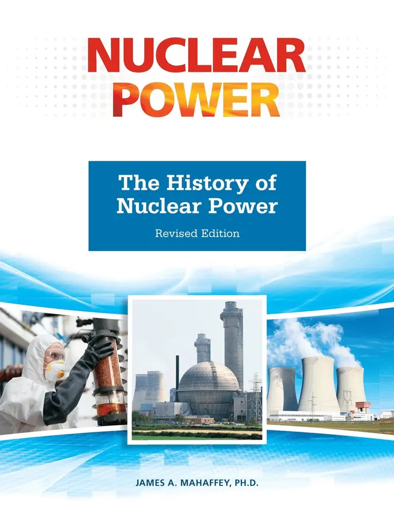 James Mahaffey - History of Nuclear Power, Inbunden. Tillgänglighet: Tillfälligt slut