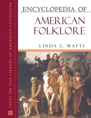 bokomslag Encyclopedia of American Folklore (Ls Edition)