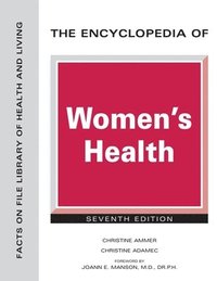 bokomslag The Encyclopedia of Women's Health, Seventh Edition (Ls Edition)