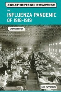 bokomslag The Influenza Pandemic of 1918-1919