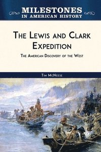 bokomslag The Lewis and Clark Expedition