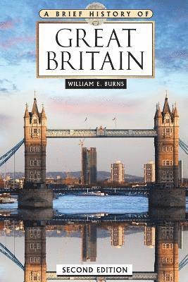William Burns - Brief History of Great Britain, Inbunden