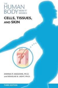 bokomslag Cells, Tissue, and Skin, Third Edition (Ls Edition)