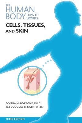 bokomslag Cells, Tissue, and Skin, Third Edition (Ls Edition)