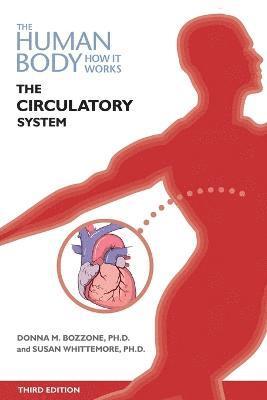 bokomslag The Circulatory System, Third Edition (Ls Edition)