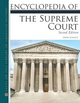 bokomslag Encyclopedia of the Supreme Court, Second Edition (Ls Edition)