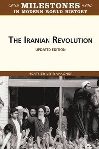 bokomslag The Iranian Revolution, Updated Edition (Ls Edition)