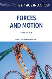 bokomslag Forces and Motion, Third Edition (Ls Edition)