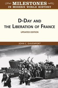 bokomslag D-Day and the Liberation of France