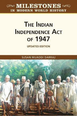 bokomslag The Indian Independence Act of 1947, Updated Edition (Ls Edition)